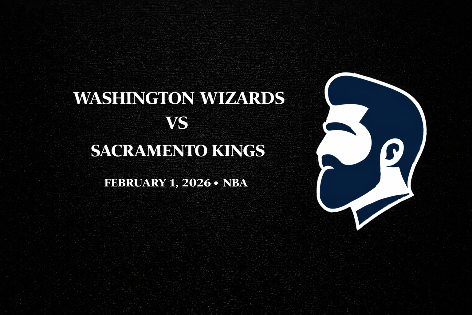 Washington Wizards vs Sacramento Kings